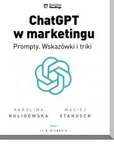 ChatGPT w marketingu. Prompty. Wskazówki i triki